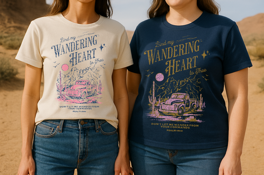 Bind My Wandering Heart to Thee - Vintage Western Comfort Colors T-Shirt, Available in Youth & Adult Sizes - Tons of Colors to Choose From!